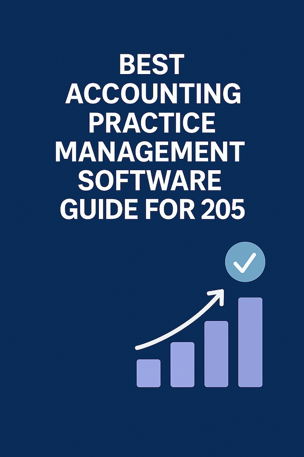 Best Accounting Practice Management Software Guide for 2025