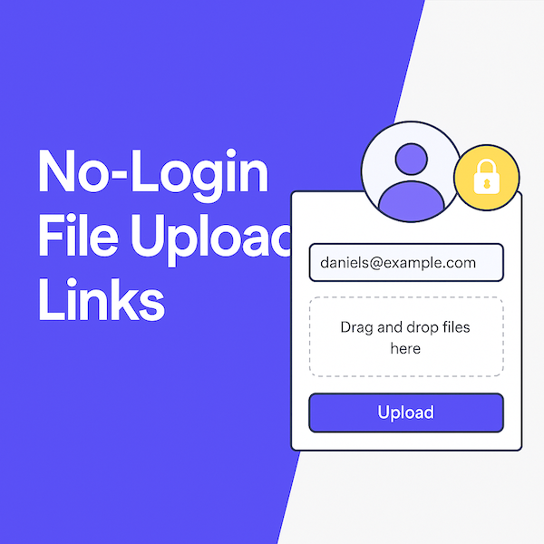 Let Clients Upload Files—No Login Required